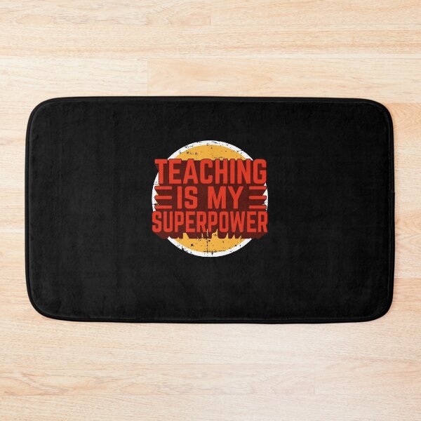 Item preview, "Teaching Is My Superpower" - Funny Super-Teacher Power  designed and sold by Unohana.