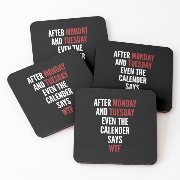 Item preview, After Monday and Tuesday even the calender says WTF sarcastic work week joke designed and sold by portrait4you.