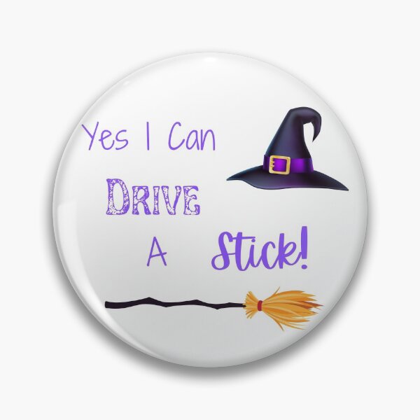 Item preview, Yes I Can Drive A Stick, Funny Witch Quote, Happy Halloween designed and sold by MamaSweetea.