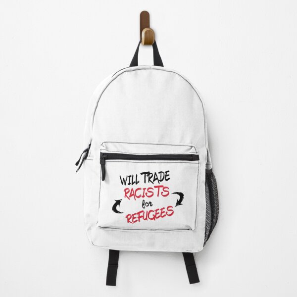 Item preview, Will trade Racists For Refugees  designed and sold by superdumb70.