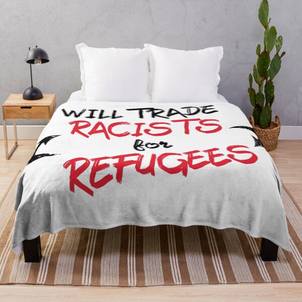 Item preview, Will trade Racists For Refugees  designed and sold by superdumb70.