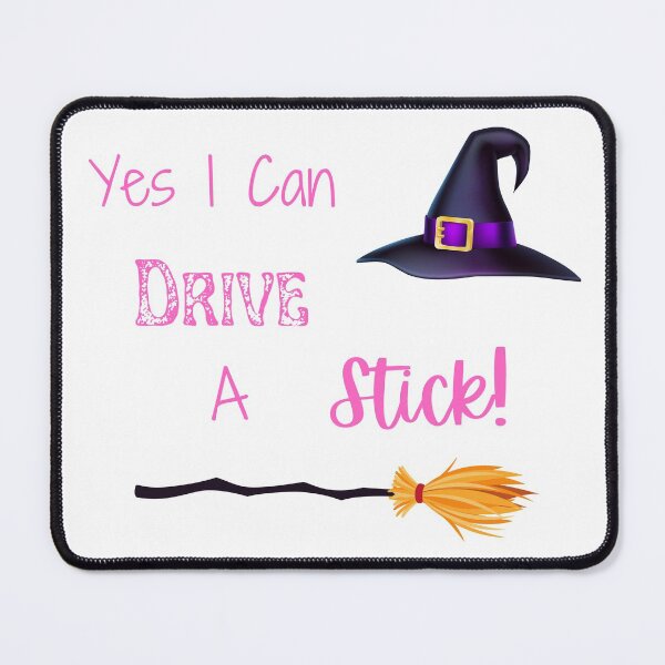 Item preview, Yes I Can Drive A Stick, Funny Witch Quote, Happy Halloween designed and sold by MamaSweetea.