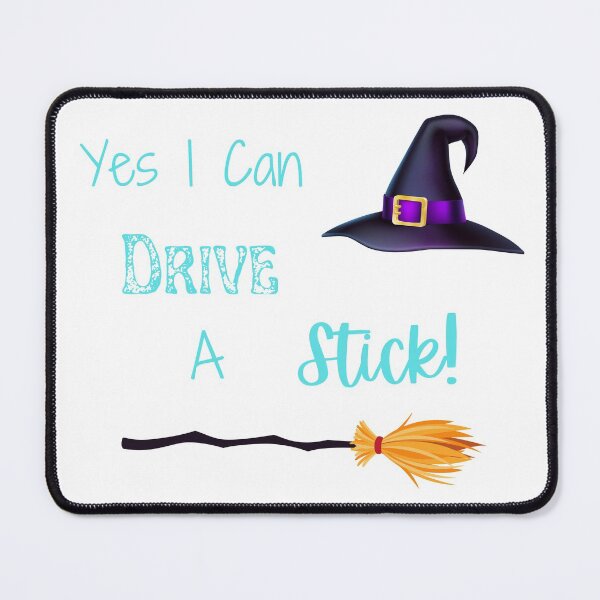 Item preview, Yes I Can Drive A Stick, Funny Witch Quote, Happy Halloween designed and sold by MamaSweetea.