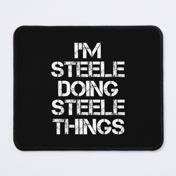 Item preview, Steele Name T Shirt - I'm Steele Doing Steele Things Name Gift Item Tee designed and sold by ccombercor.