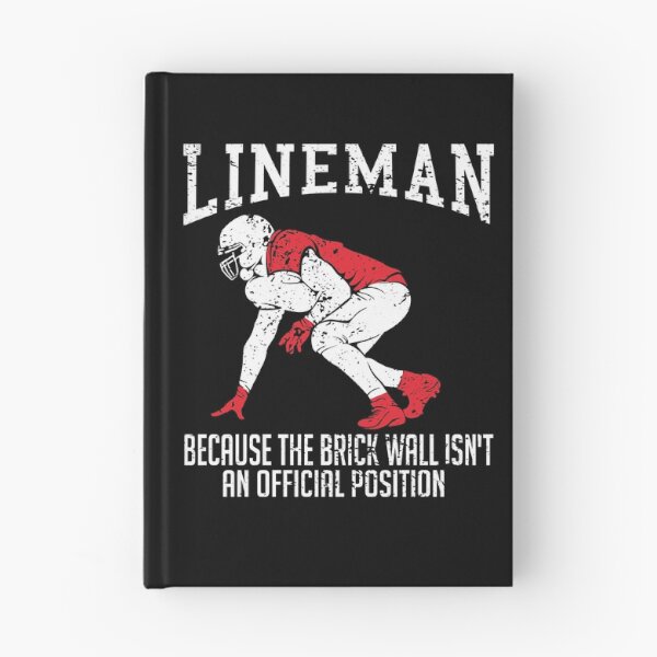 Item preview, Lineman Brick Wall Isn't An Official Position designed and sold by Fabvity.