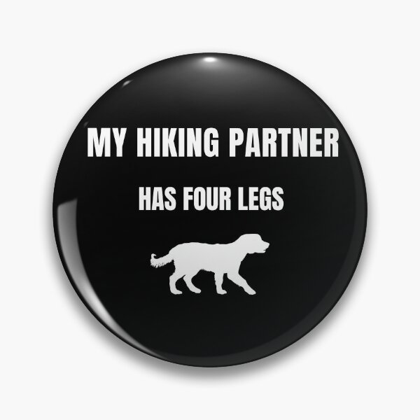 Item preview, My hiking partner has four legs designed and sold by TeeZilla808.