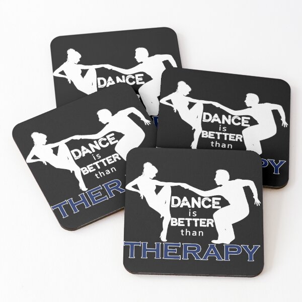 Item preview, Dance is Better than Therapy designed and sold by Daizyner.