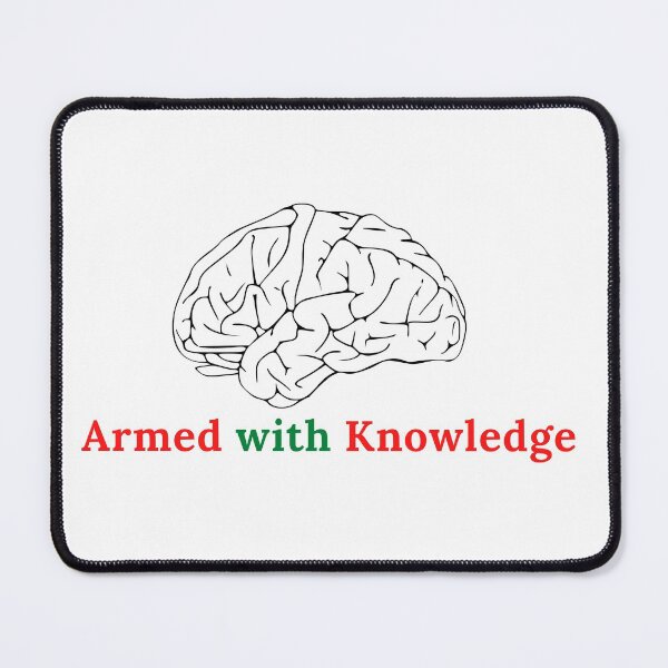 Item preview, Armed with knowledge, knowledge is power designed and sold by DareDreams.