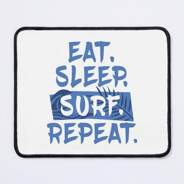 Item preview, Eat Sleep SURF Repeat, Brush Stroke Style on White Edition, The Surf Quotes designed and sold by etoide.