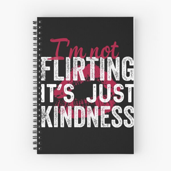 Item preview, I'm not Flirting It's just Kindness designed and sold by TINASTORESHOPE.