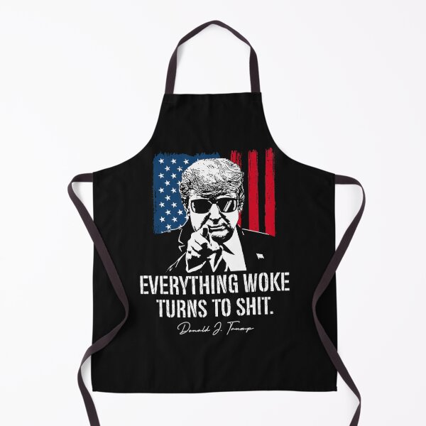 Item preview, Funny Everything woke turns to shit Donald Trump designed and sold by RichardTB.