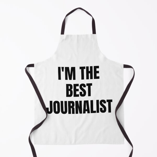 Item preview, I'M THE BEST JOURNALIST designed and sold by iamxxx.