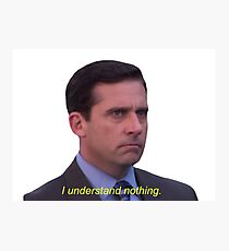Lámina fotográfica No entiendo nada - Michael Scott