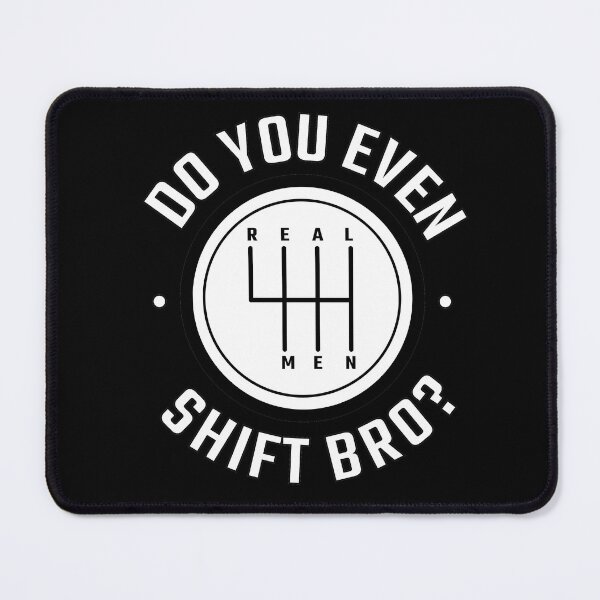Item preview, Do you Even Shift Bro? Save The Manual Transmission designed and sold by designbykev.