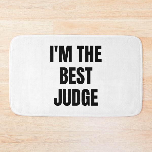 Item preview, I'M THE BEST JUDGE designed and sold by iamxxx.