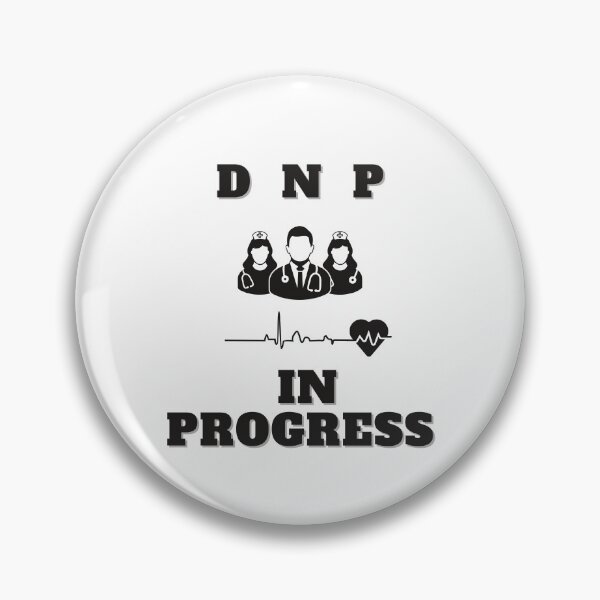 Item preview, DNP in progress - Doctor of nursing practice in progress, love doctors  designed and sold by GenChi.