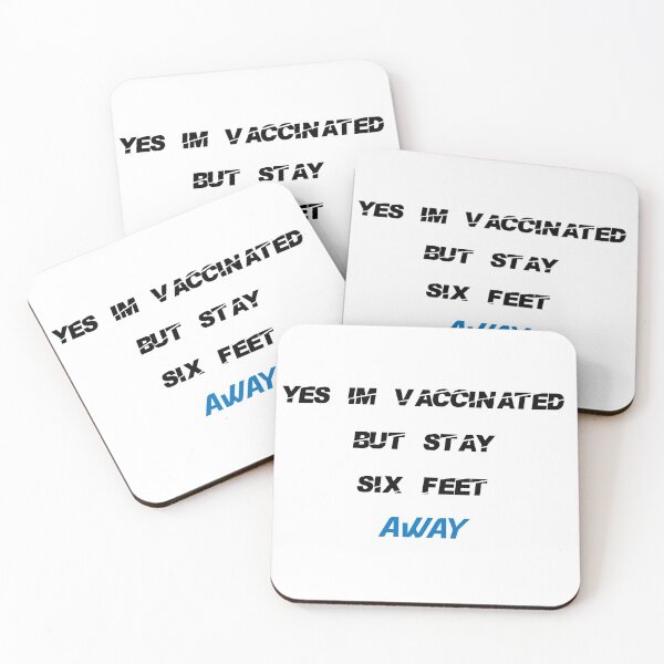 Item preview, Vaccine Fully Vaccinated Pro Vaccine Im Vaccinated Get Vaccinated I Got Vaccinated Covid Vaccine Hug Me Im Vaccinated Vaccinated Af Vaccinated And Ready - YES IM VACCINATED BUT STAY SIX FEET AWAY designed and sold by yourdailywear.