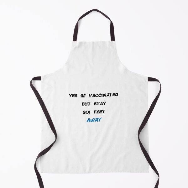 Item preview, Vaccine Fully Vaccinated Pro Vaccine Im Vaccinated Get Vaccinated I Got Vaccinated Covid Vaccine Hug Me Im Vaccinated Vaccinated Af Vaccinated And Ready - YES IM VACCINATED BUT STAY SIX FEET AWAY designed and sold by yourdailywear.