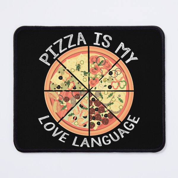 Item preview, Pizza Is My Love Language,funny design 2021 designed and sold by MoSaid.