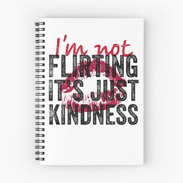 Item preview, I'm not Flirting It's just Kindness designed and sold by TINASTORESHOPE.