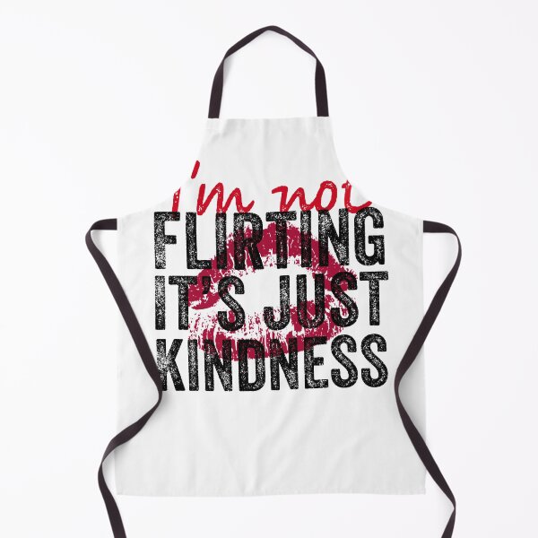 Item preview, I'm not Flirting It's just Kindness designed and sold by TINASTORESHOPE.