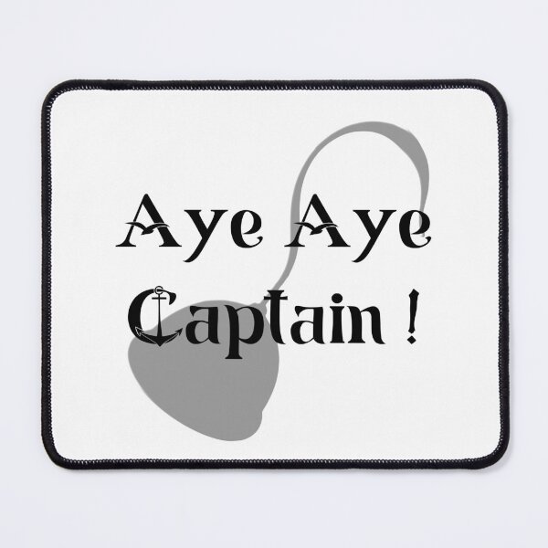 Item preview, Aye Aye, Captain! designed and sold by KillianIsMyHome.