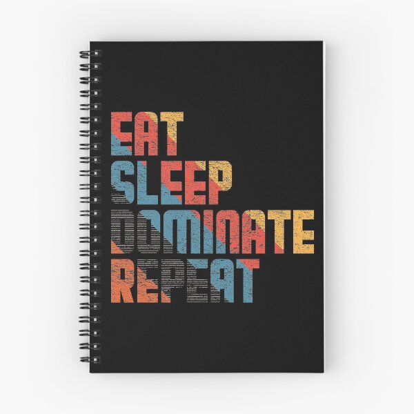 Item preview, Eat sleep dominate repeat #3 designed and sold by Achily.