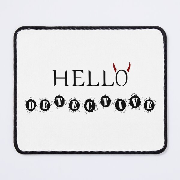 Item preview, Hello Detective designed and sold by KillianIsMyHome.