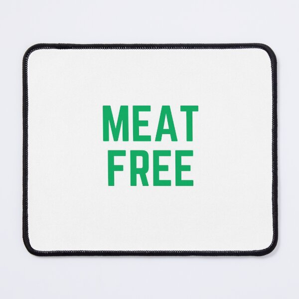 Item preview, MEAT FREE designed and sold by Inspirationmotivation.