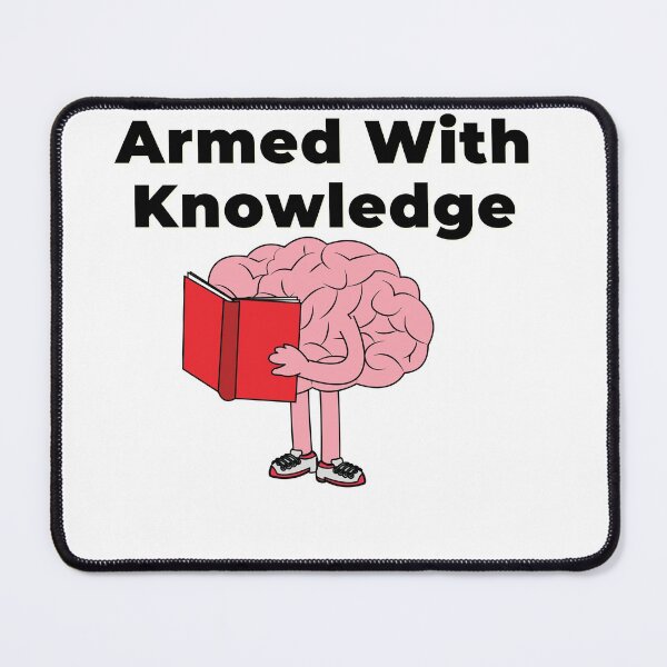 Item preview, Armed with knowledge, knowledge is power designed and sold by DareDreams.