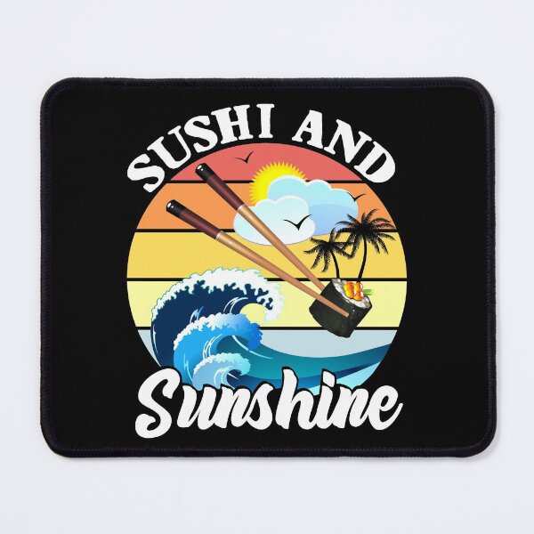 Item preview, Sushi And Sunshine,Funny Sushi designed and sold by MoSaid.