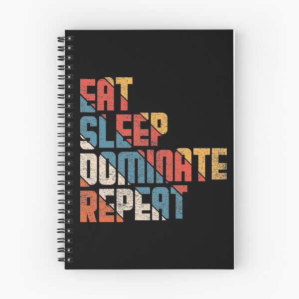 Item preview, Eat sleep dominate repeat #4 designed and sold by Achily.