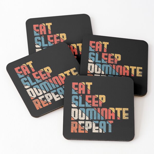 Item preview, Eat sleep dominate repeat #4 designed and sold by Achily.