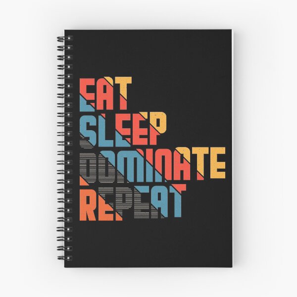 Item preview, Eat sleep dominate repeat #5 designed and sold by Achily.