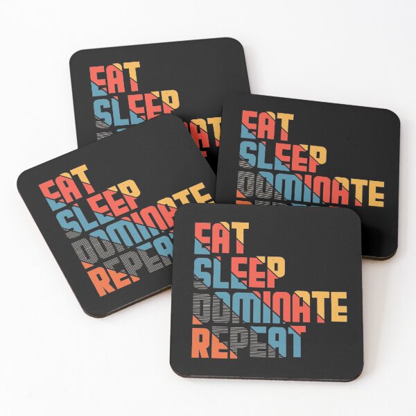 Item preview, Eat sleep dominate repeat #5 designed and sold by Achily.
