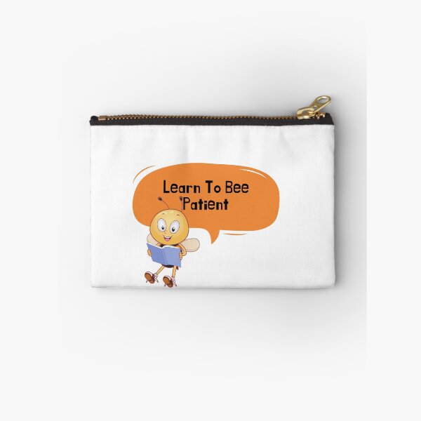 Item preview, bee patient philosophy, be patient meditation designed and sold by DareDreams.