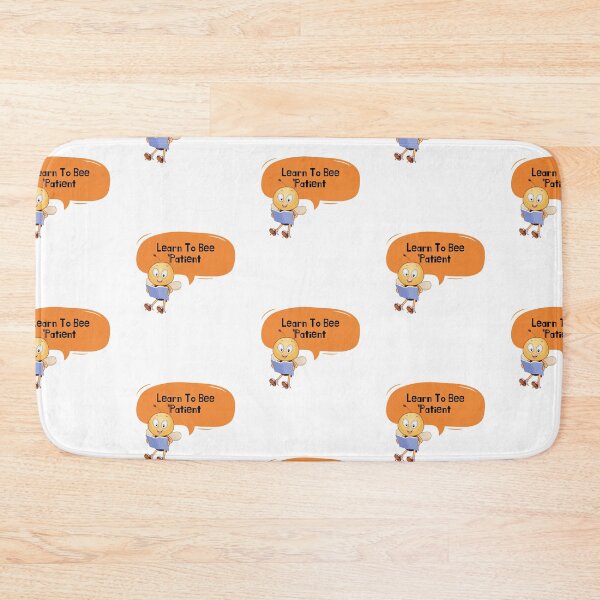 Item preview, bee patient philosophy, be patient meditation designed and sold by DareDreams.
