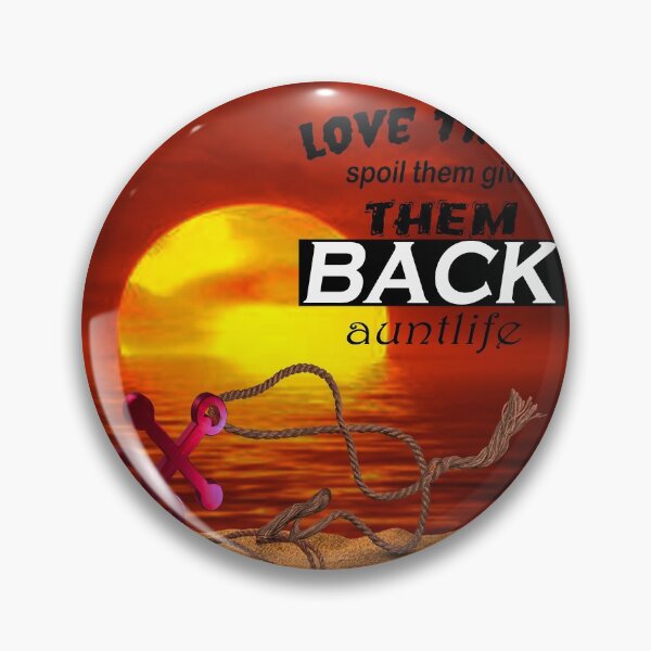 Item preview, love them spoil them give them back auntlife designed and sold by Faust-design.