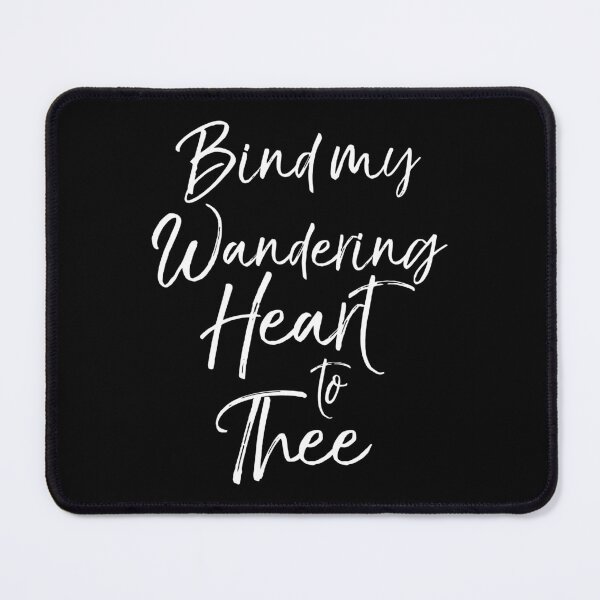 Item preview, Christian Hymn Lyric Music Bind My Wandering Heart To Thee designed and sold by fried1982.