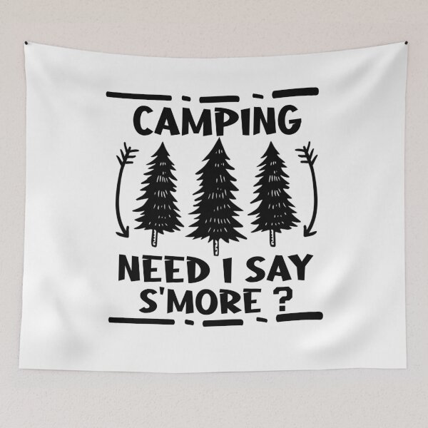 Item preview, Camping Humor Need I Say S'more designed and sold by ussastore.
