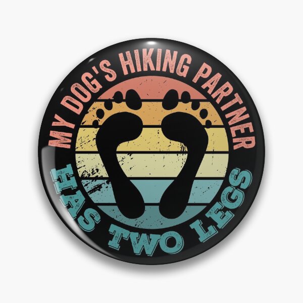 Item preview, My Hiking Dog's Hiking Partner Has Two Legs | Foot Marks designed and sold by BoldTigerDesign.