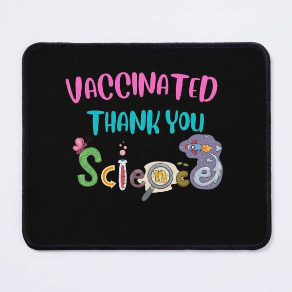 Item preview, Vaccinated Thanks Science designed and sold by Destine99.