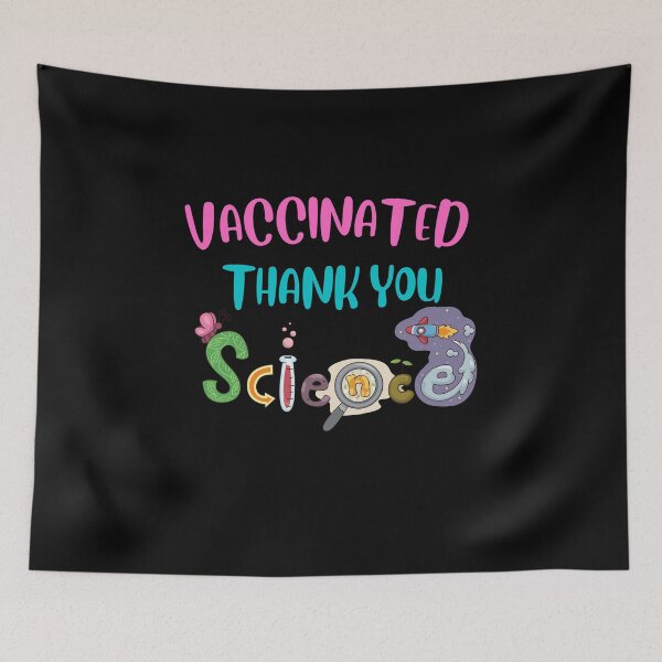 Item preview, Vaccinated Thanks Science designed and sold by Destine99.