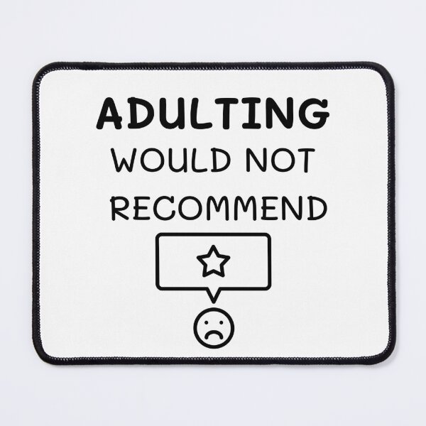 Item preview, Adulting would not recommend - 1 star rating designed and sold by GenChi.