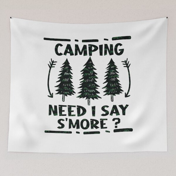 Item preview,  Camping Humor Need I Say S'more designed and sold by ussastore.