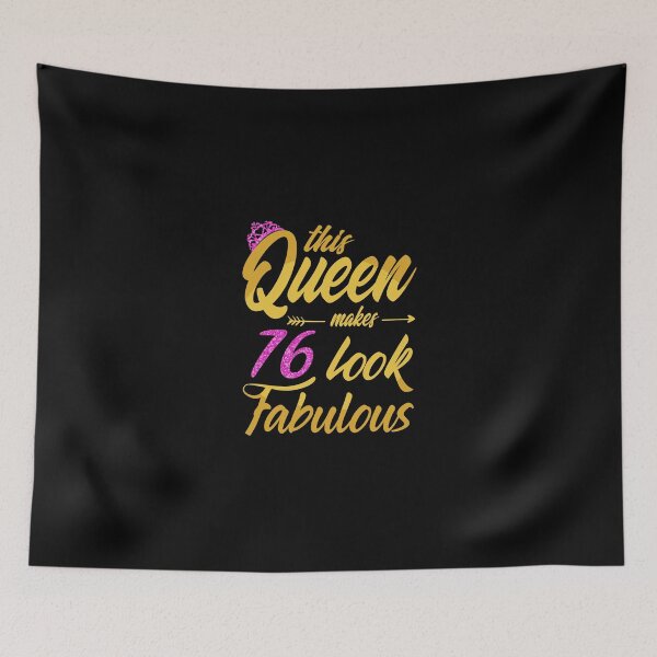 Item preview, This Queen Makes 76 Look Fabulous 76Th Birthday For Women designed and sold by wymanlynna.