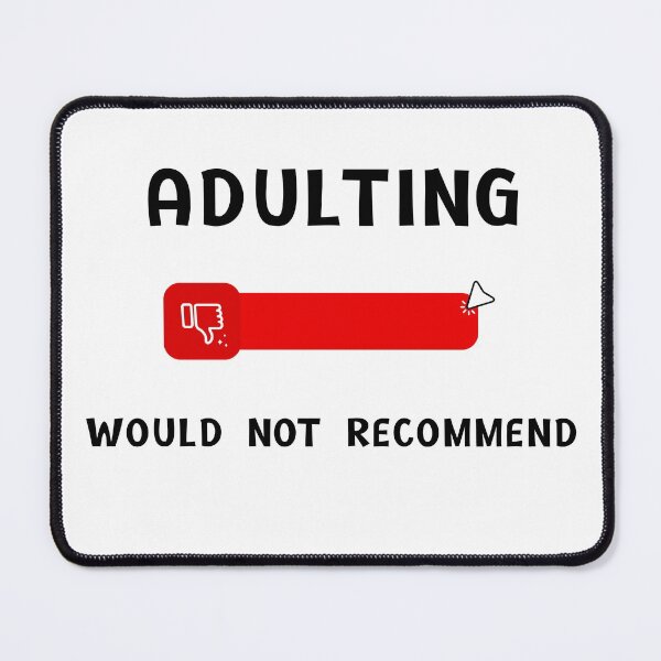 Item preview, Adulting would not recommend - very bad rating designed and sold by GenChi.