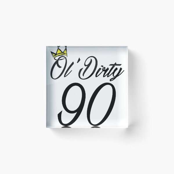 Item preview, 90th birthday ol 'dirty birthday designed and sold by blackoutstudios.