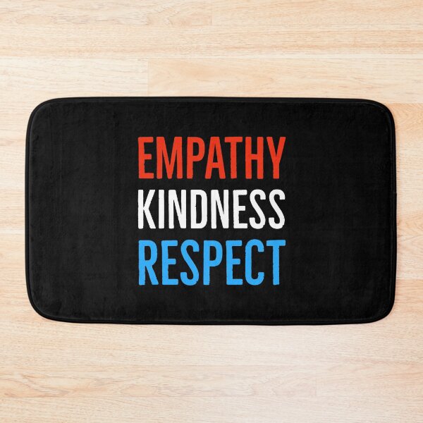 Item preview, Empathy Kindness Respect designed and sold by Suzhi.