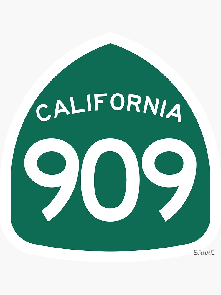  California State Route 909 Area Code 909 Sticker For Sale By SRnAC 